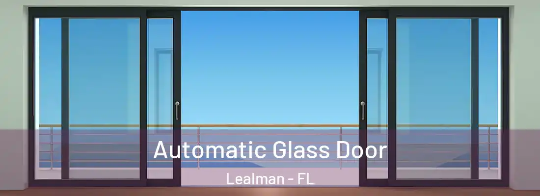  Automatic Glass Door Lealman - FL