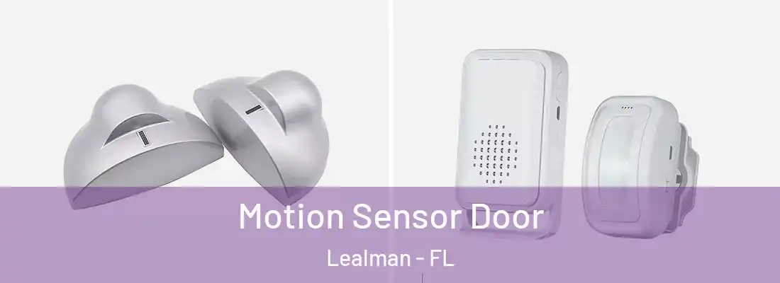  Motion Sensor Door Lealman - FL